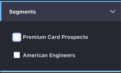 Figure 1: The Simulation Menu also displays Segments to help simulate different user experiences.