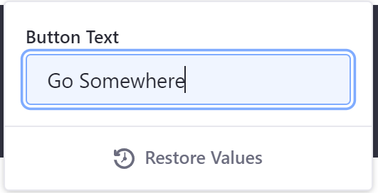 Figure 4: The text configuration is useful when an input text option is necessary.