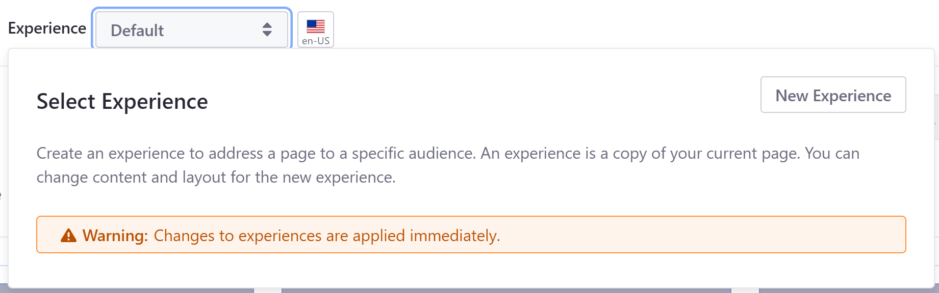 Figure 3: Click on the current experience to create a new one or select a different existing experience.