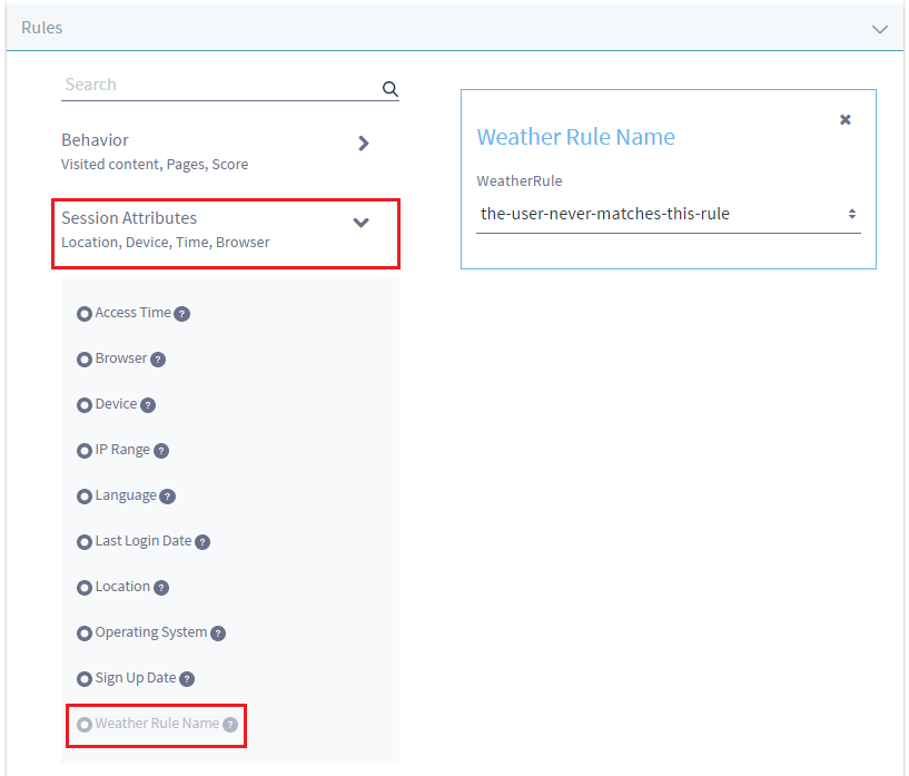 Figure 2: This example Weather rule was modified to reside in the Session Attributes category.
