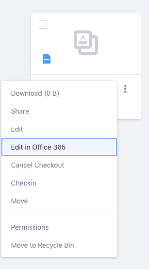 Figure 4: Select Edit in Office 365 from the files Actions menu.