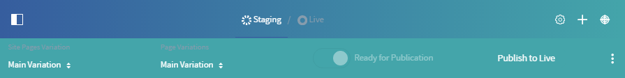 Figure 4: The staging toolbar indicates whether youre able to publish to the live site.