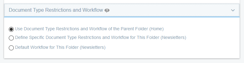 Figure 3: From a folders Edit screen, you can restrict the document types it supports and select the folders workflow.