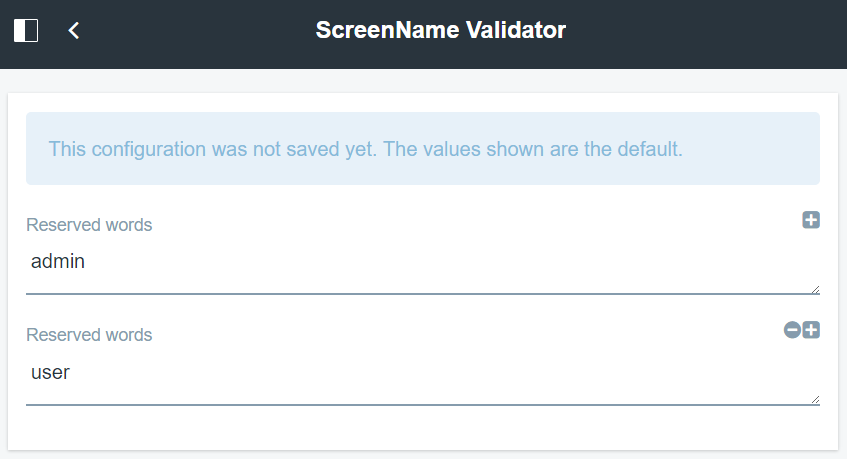 Figure 1: Enter reserved words for the screen name validator.