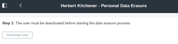 Figure 2: Deactivating the User kicks off the data erasure process.