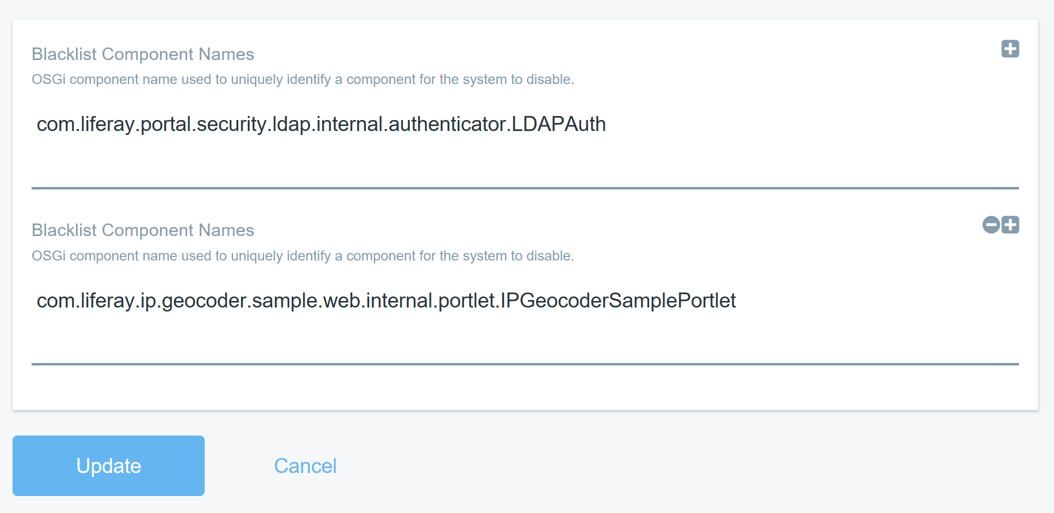 Figure 2: This blacklist disables the components
com.liferay.portal.security.ldap.internal.authenticator.LDAPAuth and
com.liferay.ip.geocoder.sample.web.internal.portlet.IPGeocoderSamplePortlet.