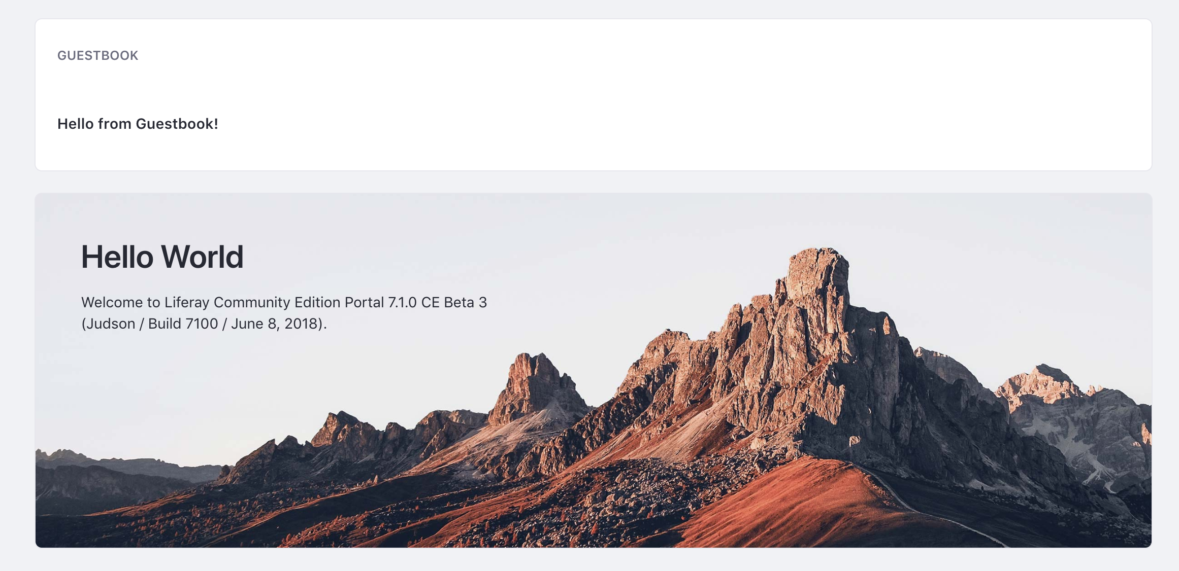 Figure 5: This is the default Liferay home page. It contains the Hello World widget and the initial version of the Guestbook application that you created.