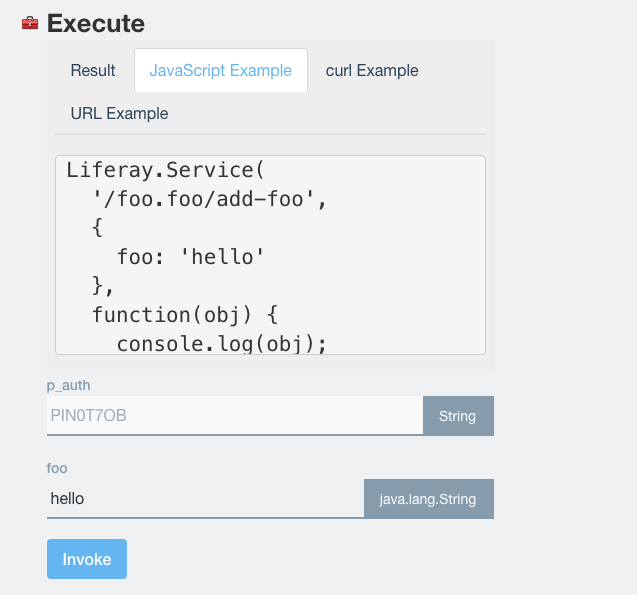 Figure 1: When you invoke a service from Liferays JSON web services page, you can view the result of your service invocation as well as example code for invoking the service via JavaScript, curl, or URL.
