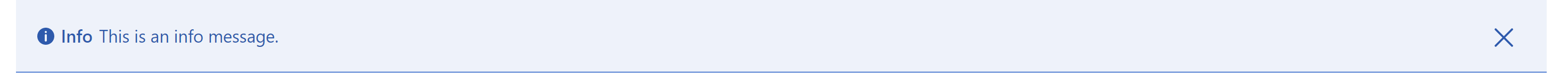 Figure 7: The info striped alert displays general information about an action to the user.