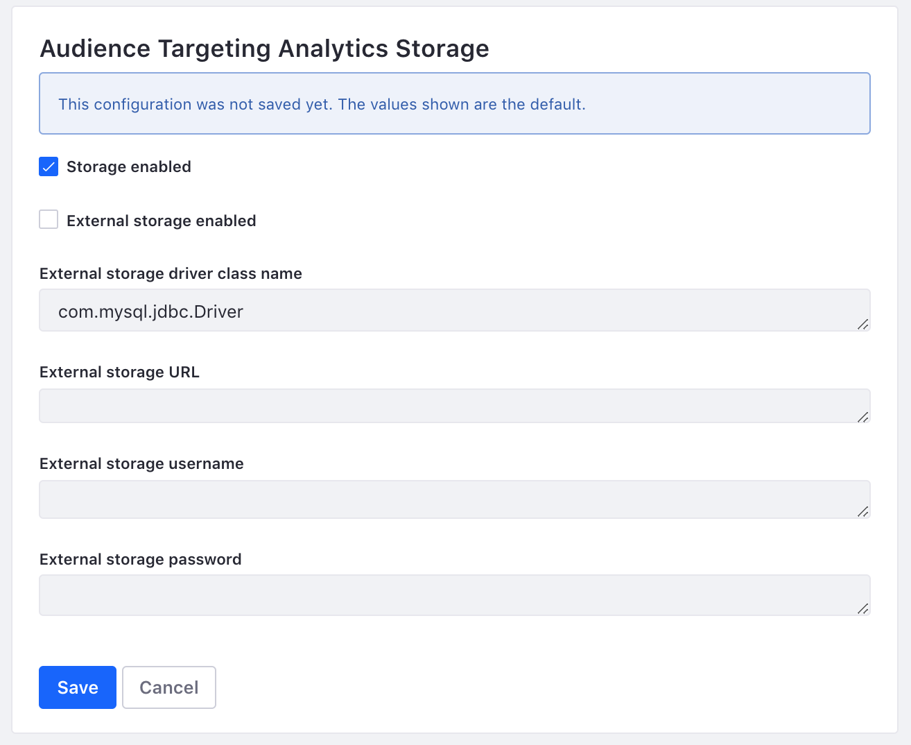 Figure 2: By filling out the external storage requirements, you configure your Audience Targeting analytics data to be stored in an alternative database schema.