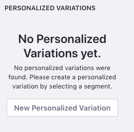 Figure 2: Create a new Personalized Variation.