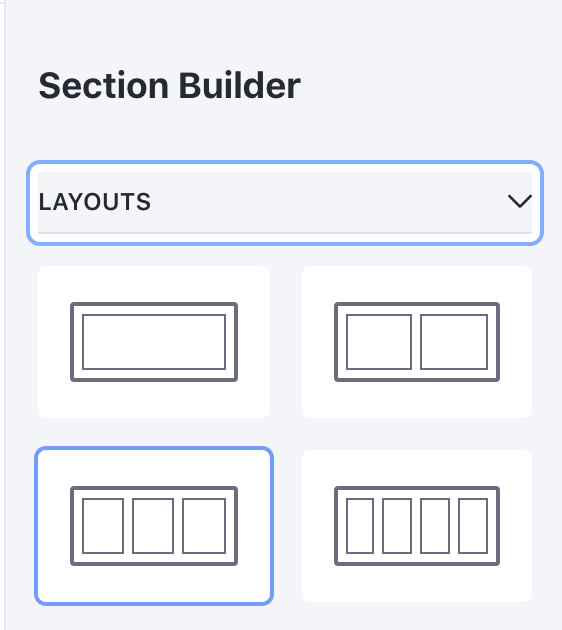 Figure 1: Open Layouts from the Section Builder.