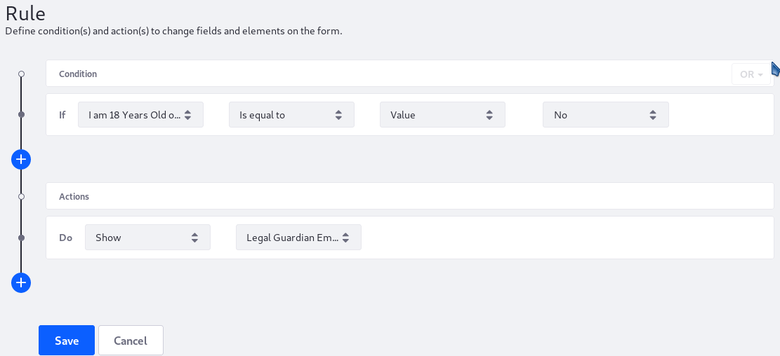 Figure 1: Build form rules quickly by defining your conditions and actions.
