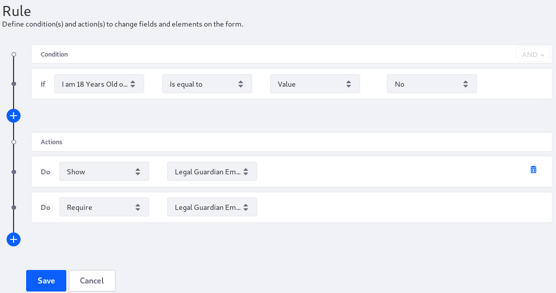 Figure 1: Build form rules quickly by defining your conditions and actions.