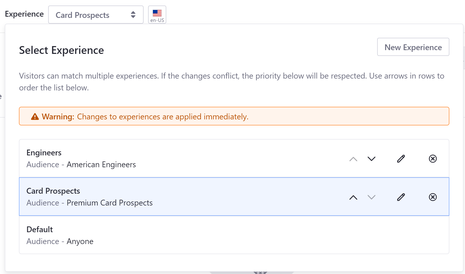 Figure 1: You can add, edit, delete, or change priority for Experiences.